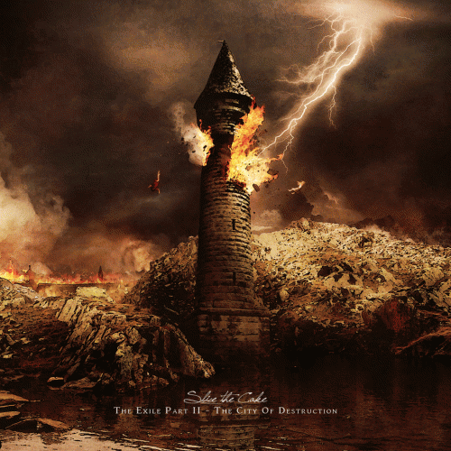 Slice The Cake : The Exile Part II - The City of Destruction